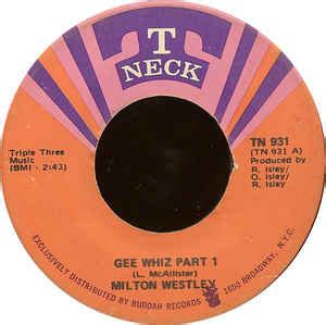 Milton Westley - Gee Whiz | Releases | Discogs