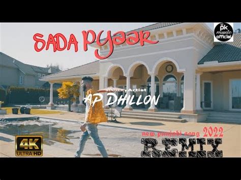 Saada Pyaar Remix Songs Ap Dhillon Gurinder Gill Shinda Kahlon