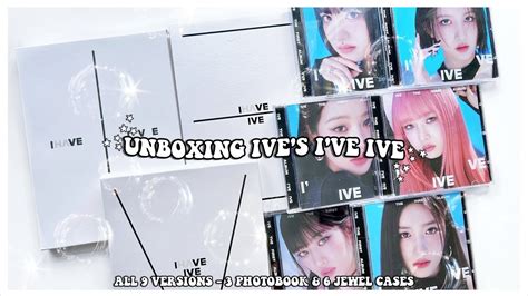 UNBOXING IVE 아이브 1ST FULL ALBUM I VE IVE All 9 Versions 3 Photobook