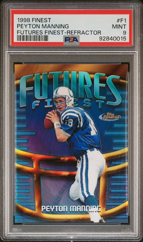 1998 Topps Finest Futures Rookie RC Refractor Peyton Manning 75 PSA 9