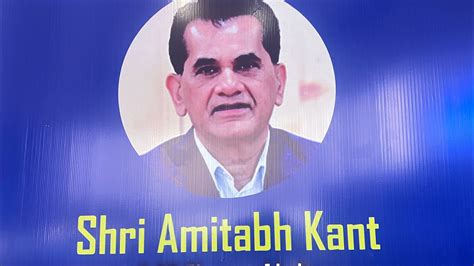 Amitabh Kant G Sherpa Of India Former Ceo Niti Aayog Speech On