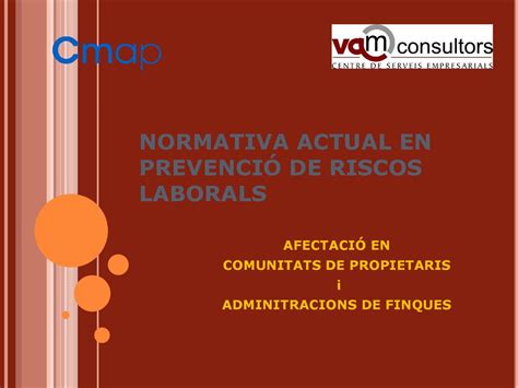 NORMATIVA ACTUAL EN PREVENCIÓ DE RISCOS LABORALS ppt descargar