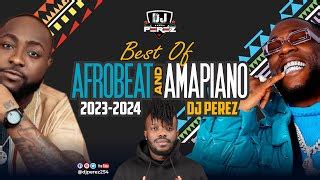 Best Of Naija Afrobeat Amapiano August 2024 Dj Wixy Davido Rema Ruger