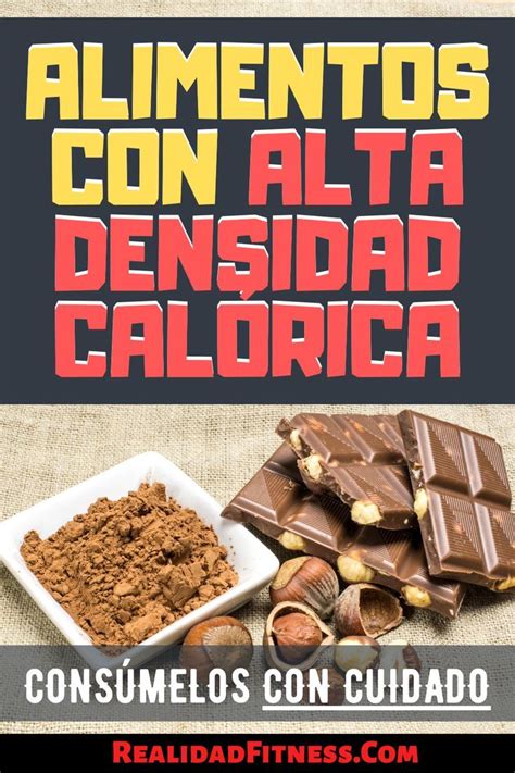 Alimentos Con Alta Densidad Cal Rica Ten Cuidado Con Ellos