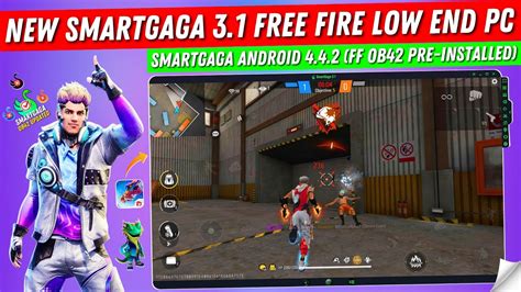 New Smartgaga Best Version For Free Fire Low End Pc Smartgaga Ff