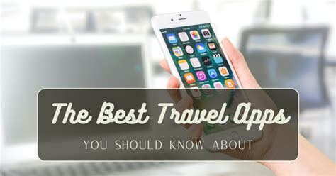 The Best Travel Apps Of 2024