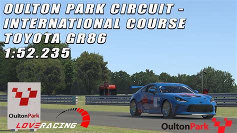 Iracing Toyota Gr Oulton Park Circuit International