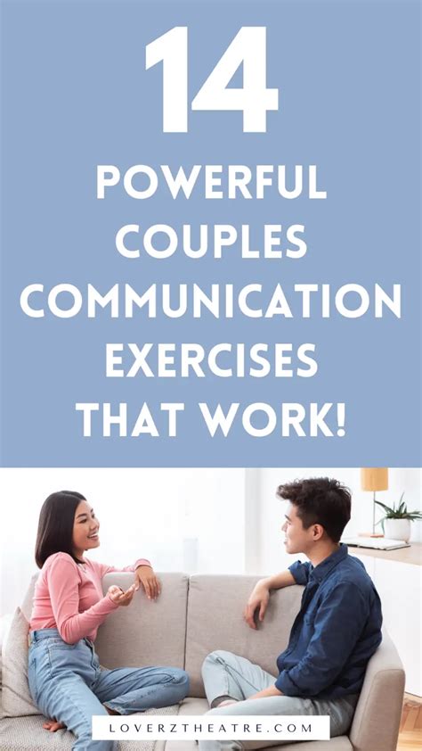 14 Powerful Communication Exercises For Couples Loverz Theatre