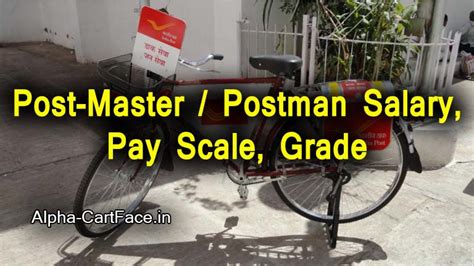 Post-Master / Postman Salary, Pay Scale, Grade Pay (7th Pay Comm.)