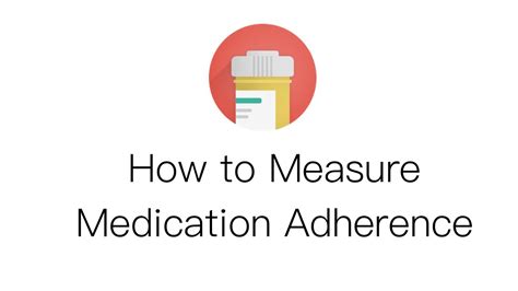 How To Measure Medication Adherence Youtube