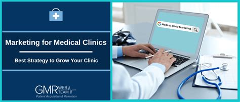 Marketing For Medical Clinics Best Strategy To Grow Your Clinic GMR