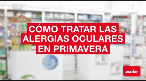 Cómo tratar las alergias oculares en primavera YouTube