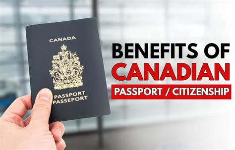 Benefits Of Canadian Passport Citizenship