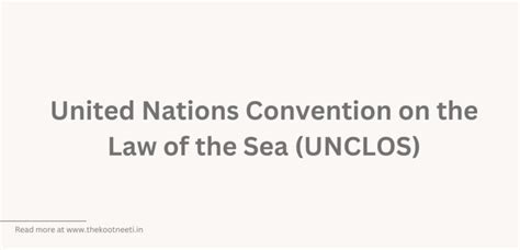 United Nations Convention On The Law Of The Sea Unclos