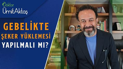 Gebelikte Şeker Yüklemesi Yapılmalı Mıdır Çocuklar İçin Büyük