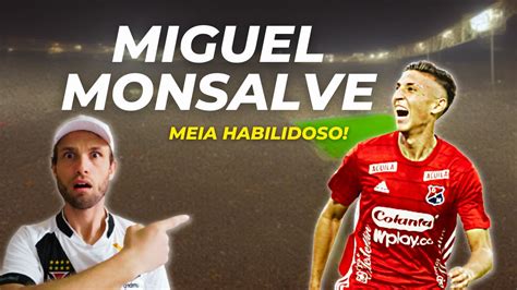 Promessa Vamos Ver Os Gols E Jogadas De Miguel Ngel Monsalve Jovem