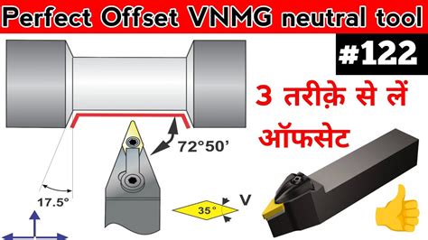 Perfect Vnmg Neutral Tool Offset How To Take Cnc Tool Offset Vnmg