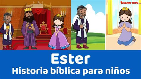 Ester Historia bíblica para niños YouTube