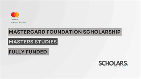 Mastercard Foundation Scholars Program Fully Funded