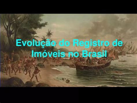 Ppt Evolu O Do Registro De Im Veis No Brasil Powerpoint Presentation