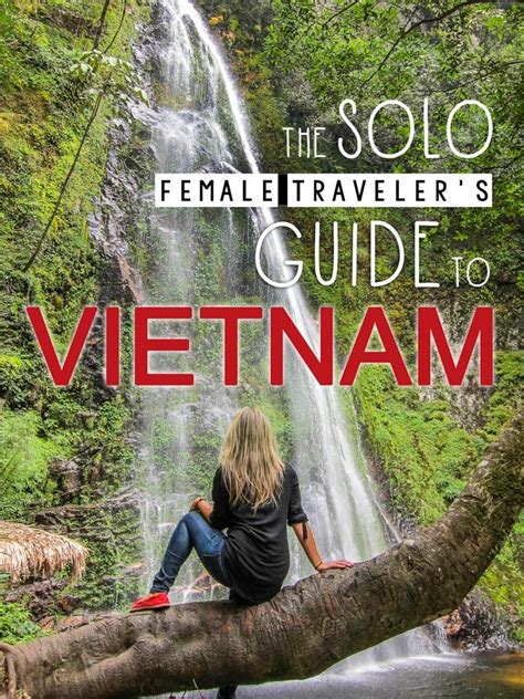 The Solo Female Travelers Guide To Vietnam • The Blonde Abroad