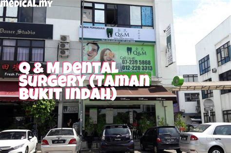 Q M Dental Surgery Taman Bukit Indah