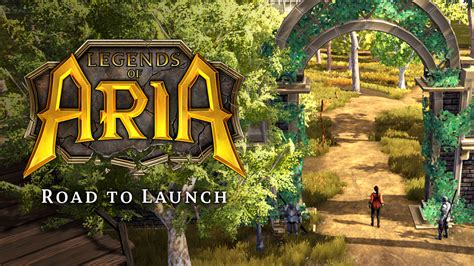 The Road To Launch Legends Of Aria