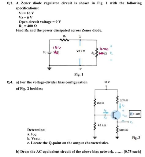 Solved Q A Zener Diode Regulator Circuit Is Shown In Fig Chegg