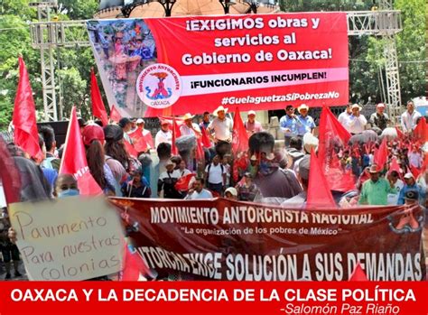 Oaxaca y la decadencia de la clase política Movimiento Antorchista