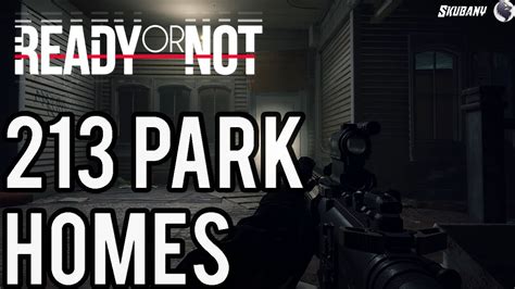 Ready Or Not 213 Park Homes Solo Walkthrough Gameplay 4k No Commentary Youtube