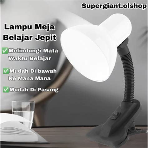 Jual Lampu Meja Belajar Jepit Leher Flexible Supergiant Olshop