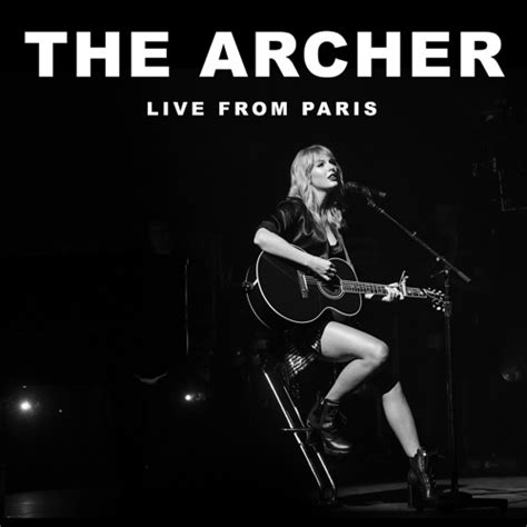 Taylor Swift – The Archer (Live From Paris) – Single [iTunes Plus M4A ...