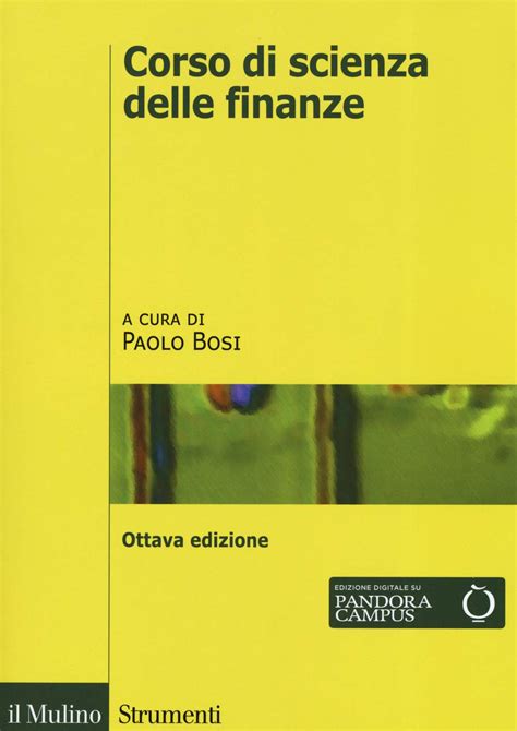 Corso Di Scienza Delle Finanze Bosi Paolo Amazonit Libri