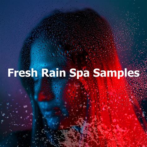 Fresh Rain Spa Samples Album By Rain Spa Spotify