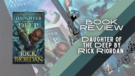 Daughter Of The Deep By Rick Riordan Book Review Willows Corner