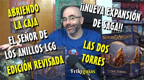 El Se Or De Los Anillos Lcg Edici N Revisada Ffg Las Dos Torres