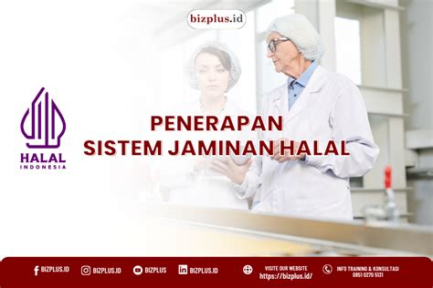 Penerapan Sistem Jaminan Halal Bagaimana Caranya