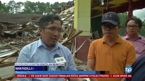 BUMBUNG KANTIN SEKOLAH RUNTUH Struktur Tidak Kukuh Dipercayai Punca