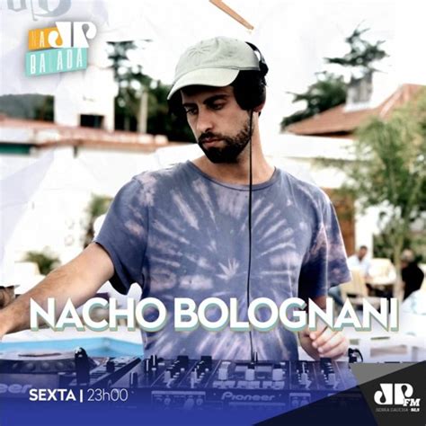 Stream Nacho Bolognani Jovempan By Franbortolossi Listen