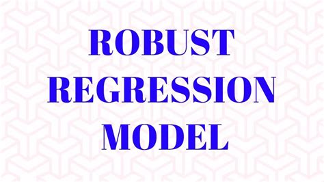 Robust Regression Modelling With Outliers Statistical Modelling