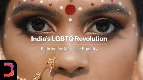 Indias Lgbtq Revolution Fighting For Marriage Equality In India