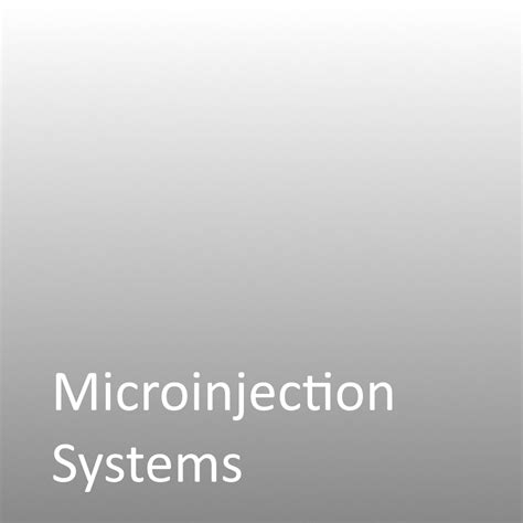 Microinjection Systems