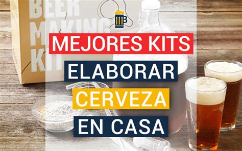 2023 Mejores Kits Para Hacer Cerveza En Casa Regalazo