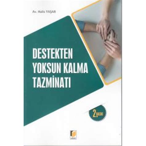 Destekten Yoksun Kalma Tazminat Halis Ya Ar Kitap