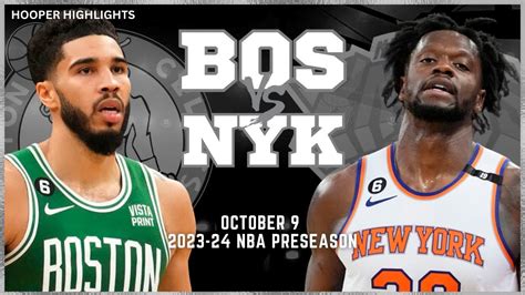 Boston Celtics Vs New York Knicks Full Game Highlights Oct 9 2023