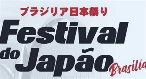 Ingressos Para O Festival Do Jap O Em Bras Lia