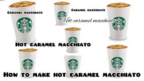 How To Make Caramel Macchiato Starbucks Youtube