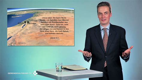 Bibelkunde Josua Sei Getrost Und Unverzagt Bibel Tv