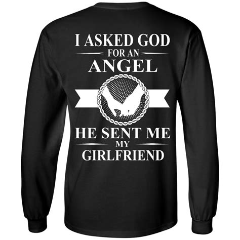 I Asked God For An Angel He Sent Me My Girlfriend Shirt Long Sleeve