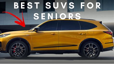 BEST SUVs For Seniors In 2023 YouTube